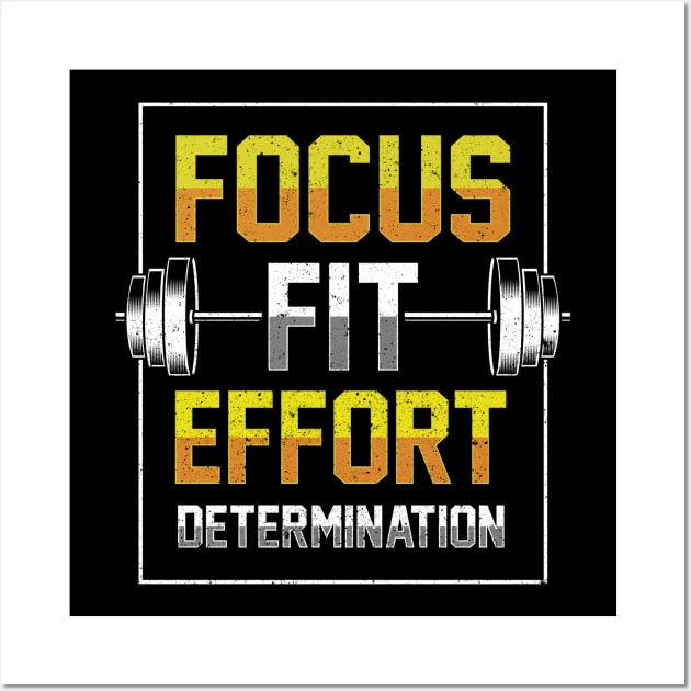 Focus Fit Effort Determination Gym Motivational Workout Wall Art by Proficient Tees